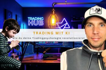 Trading mit KI: Wie du deine Tradingpsychologie revolutionierst