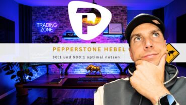 Pepperstone Hebel: 30:1 und 500:1 optimal nutzen