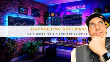 Daytrading Software: Dein Guide für ein profitables Setup