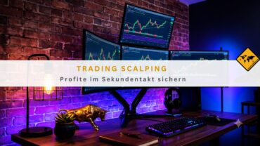 Trading Scalping: Profite im Sekundentakt sichern