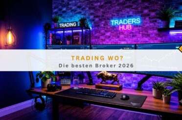 Trading wo? Die besten Broker 2026
