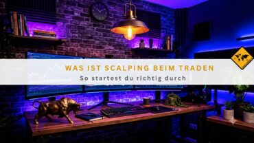 Was ist Scalping beim Traden: So startest du richtig durch