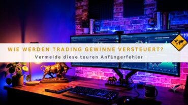 Wie werden Trading Gewinne versteuert?