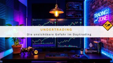 Undertrading: Die unsichtbare Gefahr im Daytrading