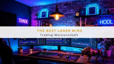 The best loser wins: Trading-Meisterschaft. Teil III