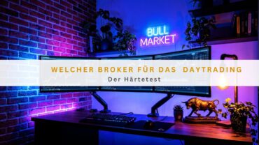 Welche Broker für Daytrading: Der Härtetest