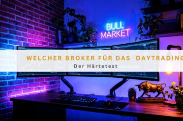 Welche Broker für Daytrading: Der Härtetest