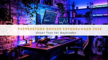 Pepperstone Broker Erfahrungen 2026: Unser Test für Daytrader
