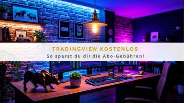 TradingView kostenlos: So sparst du dir die Abo-Gebühren!