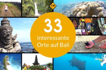 33 interessante Orte auf Bali, die dich inspirieren werden