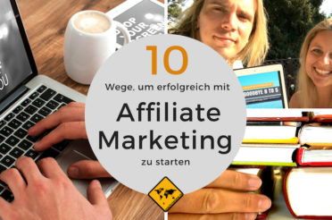 Affiliate Marketing starten – 10 Wege, wie du damit Geld verdienst