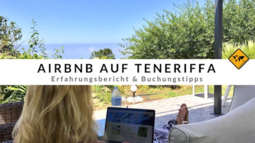 AirBnB Teneriffa – Erfahrungen, Tipps & TOP 3 Apartments