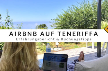 AirBnB Teneriffa – Erfahrungen, Tipps & TOP 3 Apartments