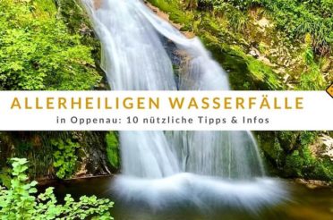 Allerheiligen Wasserfälle in Oppenau: 10 nützliche Tipps & Infos