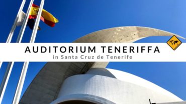 Auditorium Teneriffa in Santa Cruz – 3 Möglichkeiten für deinen Besuch