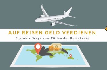 7 lukrative Wege, um auf Reisen Geld zu verdienen