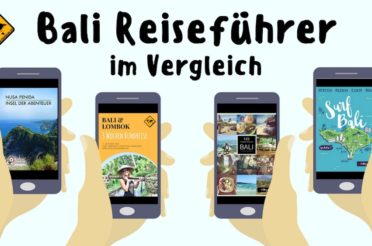 Bali Reiseführer im Vergleich – Top 5 – welcher eignet sich für dich?