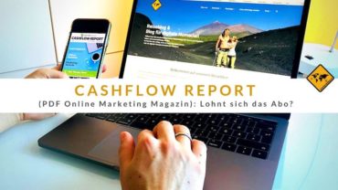 Cashflow Report (PDF Online Marketing Magazin) für deinen Erfolg im Online-Business: Lohnt sich das Abo?