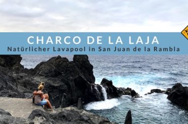 Charco de la Laja (Naturpool am Meer) in San Juan de la Rambla