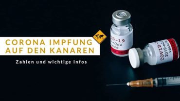 Corona Impfung Kanaren – Booster Impfung, Zahlen & Impfzentren