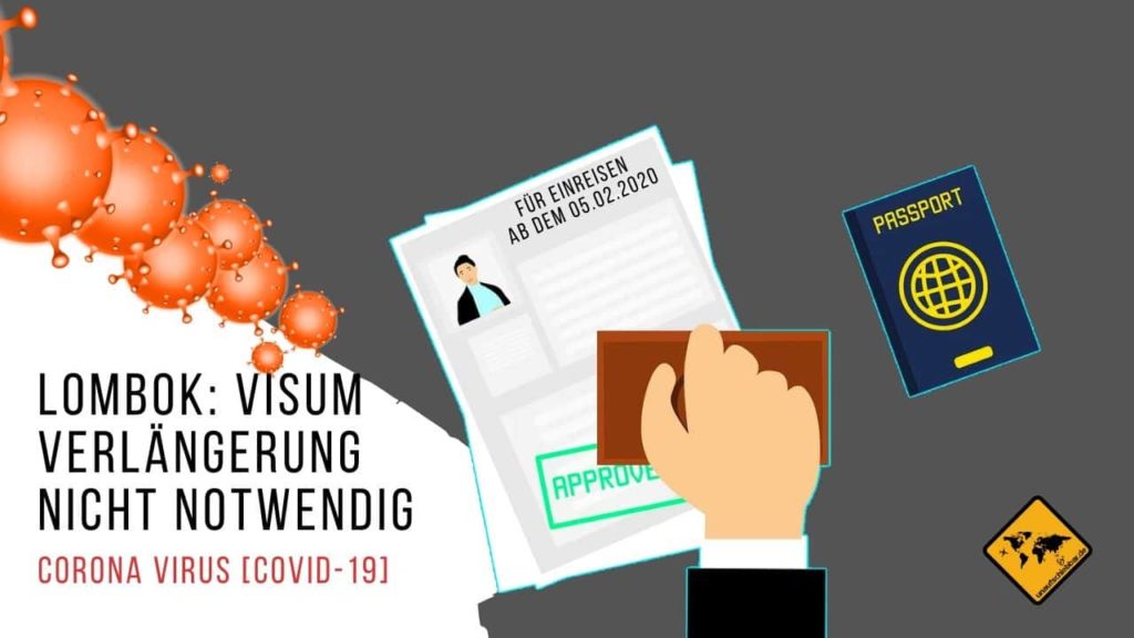 Corona Virus Covid-19 Verlängerung Visum Lombok Indonesien