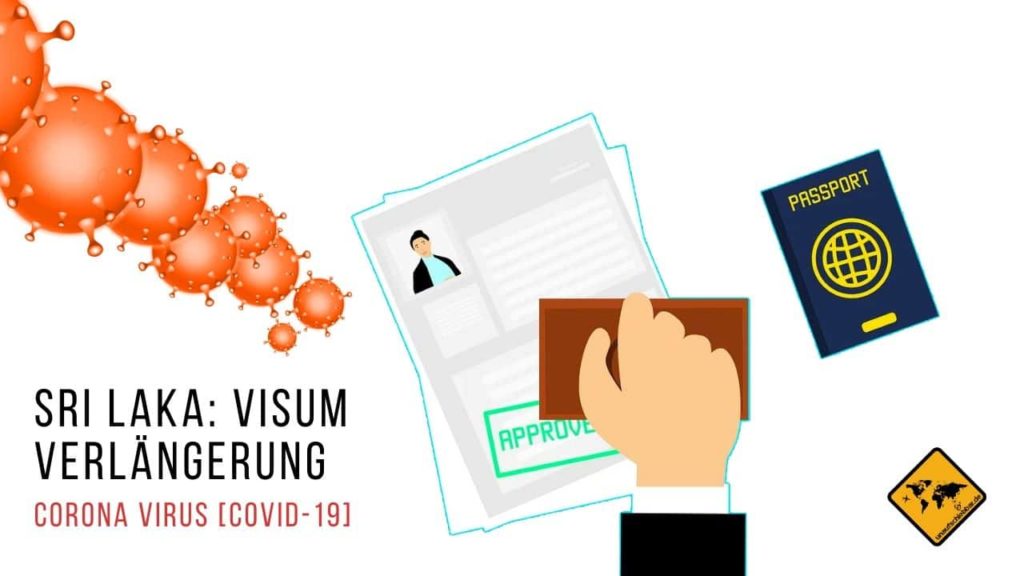 Corona Virus Covid-19 Verlängerung Visum Sir Lanka