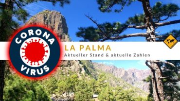Corona Virus auf La Palma [Covid-19] – aktueller Stand