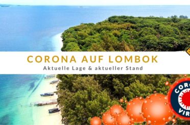 Corona Virus auf Lombok [Covid-19] – aktueller Stand