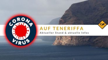Corona auf Teneriffa – aktuelle Lage & neue Einreise Regeln