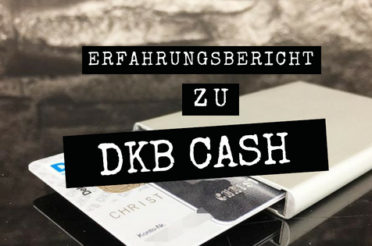 Unsere DKB Cash Erfahrung: Weltweit kostenlos Geld abheben