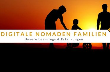 10 Learnings als digitale Nomaden Familie
