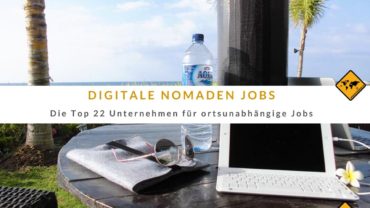 Digitale Nomaden Jobs: Die Top 22 Unternehmen für ortsunabhängige Jobs