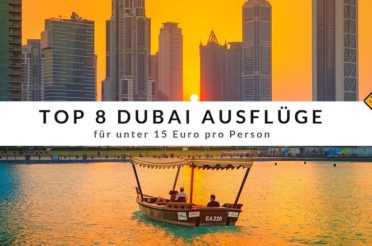 Top 8 Dubai Ausflüge für unter 15 Euro pro Person