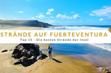 Fuerteventura Strände Top 15: Wo gibt es die besten Strände auf der Insel?