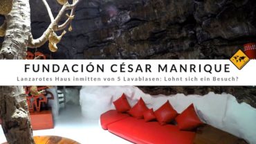 Fundación César Manrique – Lanzarotes Haus inmitten von 5 Lavablasen