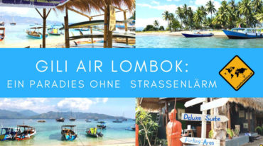 Gili Air Lombok – ein Paradies ohne Autos, Roller und Straßenlärm