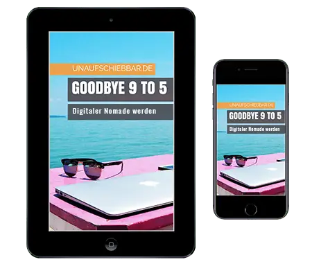 Goodbye 9 to 5 - Digitaler Nomade werden Tablet Smartphone