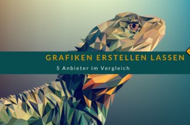 Grafiken erstellen lassen – 5 Anbieter im Vergleich