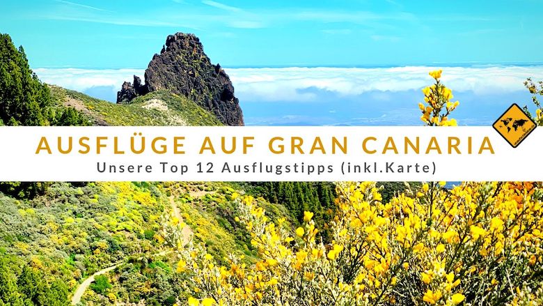 Gran Canaria Ausflüge