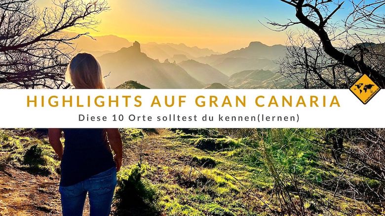 Gran Canaria Highlights