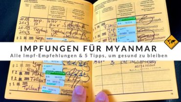 Impfungen für Myanmar & 5 Tipps, um gesund zu bleiben