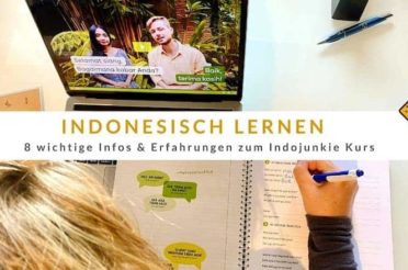 Indonesisch lernen mit Indojunkie – 8 wichtige Infos & Erfahrungen zum Kurs