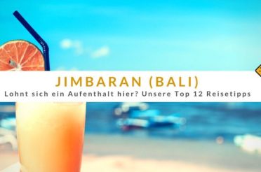 Jimbaran (Bali): Lohnt es sich? Top 12 Reisetipps