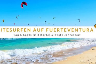 Kitesurfen auf Fuerteventura – Top 5 Spots (mit Karte) & beste Jahreszeit