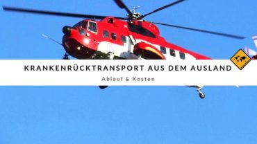 Krankenrücktransport aus dem Ausland – Ablauf und Kosten