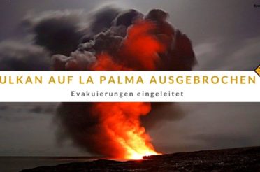 Vulkan auf La Palma ausgebrochen – Evakuierungen eingeleitet (Videos)