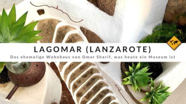 LagOmar Museum auf Lanzarote – 1 Trick, um gratis reinzukommen