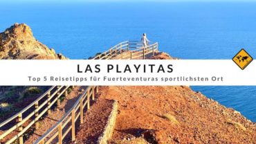 Las Playitas (Fuerteventura): Top 5 Highlights & Reisetipps
