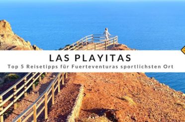 Las Playitas (Fuerteventura): Top 5 Highlights & Reisetipps