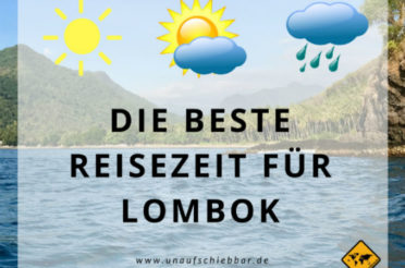 Die beste Lombok Reisezeit: Der deutsche Sommer?